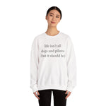 Dogs and Pilates Sweatshirt for Fitness & Dog Lovers