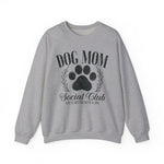 Dog Mom Club Sweatshirt for Dog Lovers