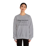 Dogtrovert Sweatshirt for Dog Lovers