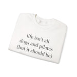 Dogs and Pilates Sweatshirt for Fitness & Dog Lovers