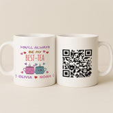 You'll Always Be My Best-Tea Personalized Interactive QR Couple Mug
