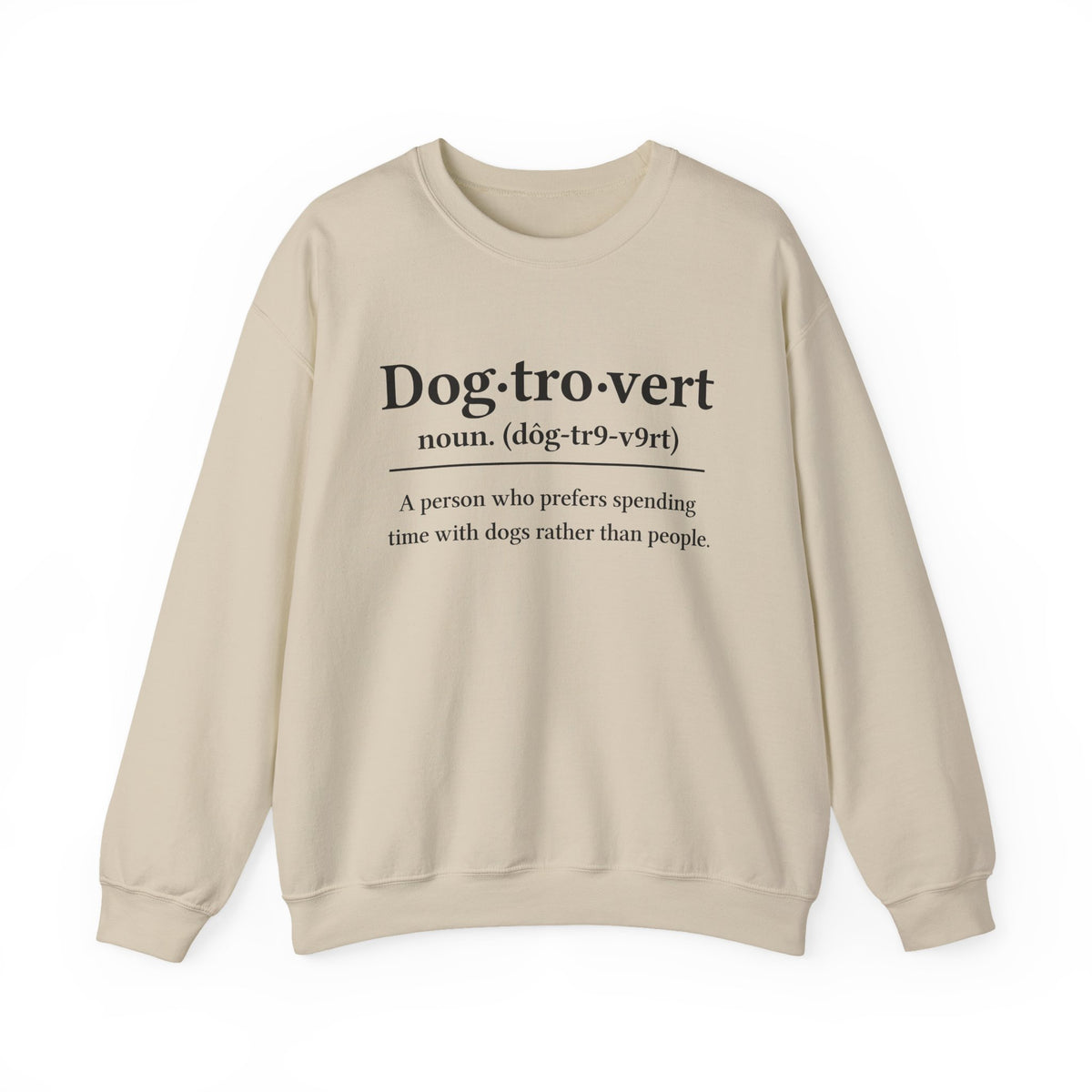 Dogtrovert Sweatshirt for Dog Lovers