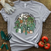 “All I Need Is Coffee and Plants” Shirt, T-Shirt for Gardeners & Plant Lovers