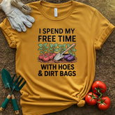 I Spend My Free Time With Dirt Bags Shirt, T-Shirt for Gardeners & Plant Lovers