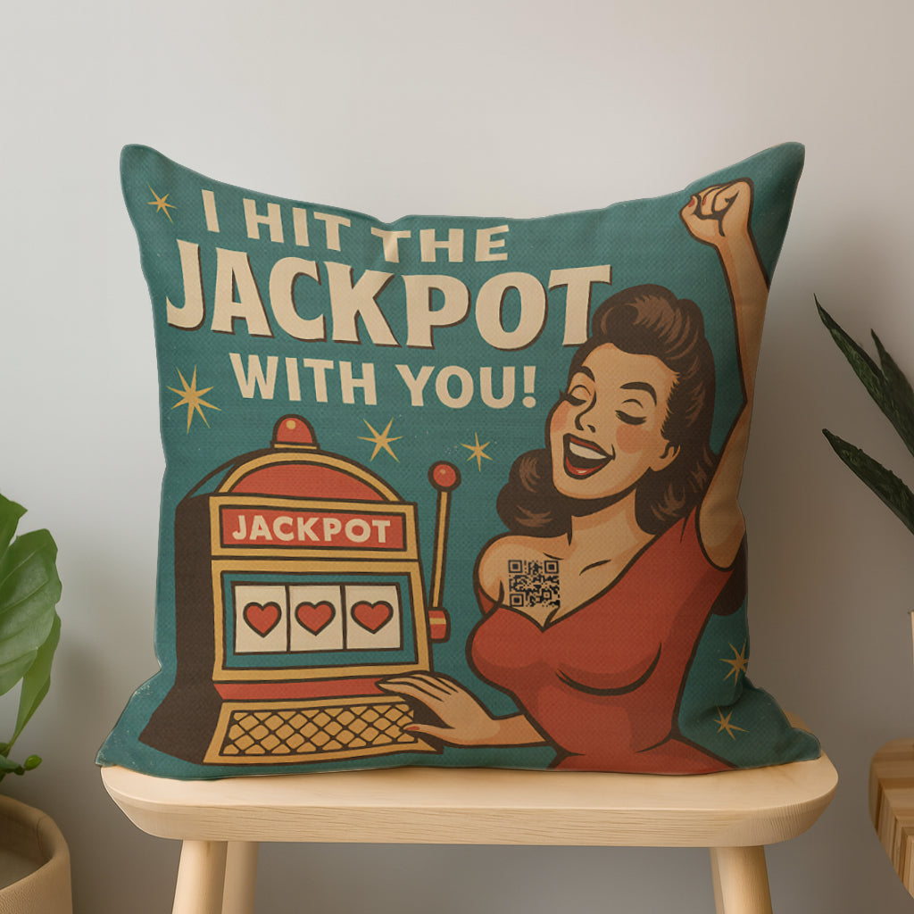I Hit the Jackpot With You Interactive QR Throw Pillow Heartfelt Edition
