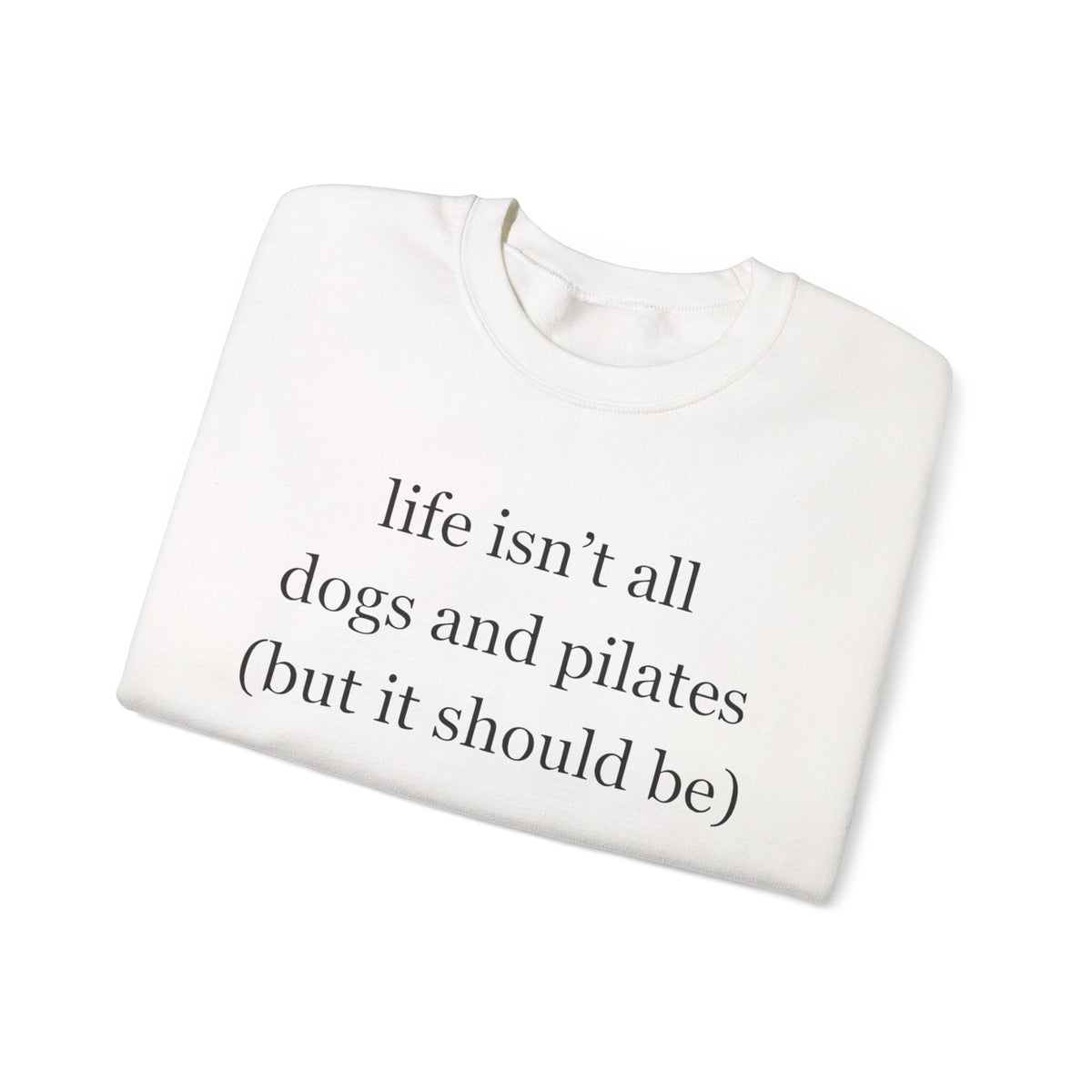 Dogs and Pilates Sweatshirt for Fitness & Dog Lovers