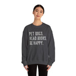 Pet Dogs Read Books Sweatshirt for Dog Lovers