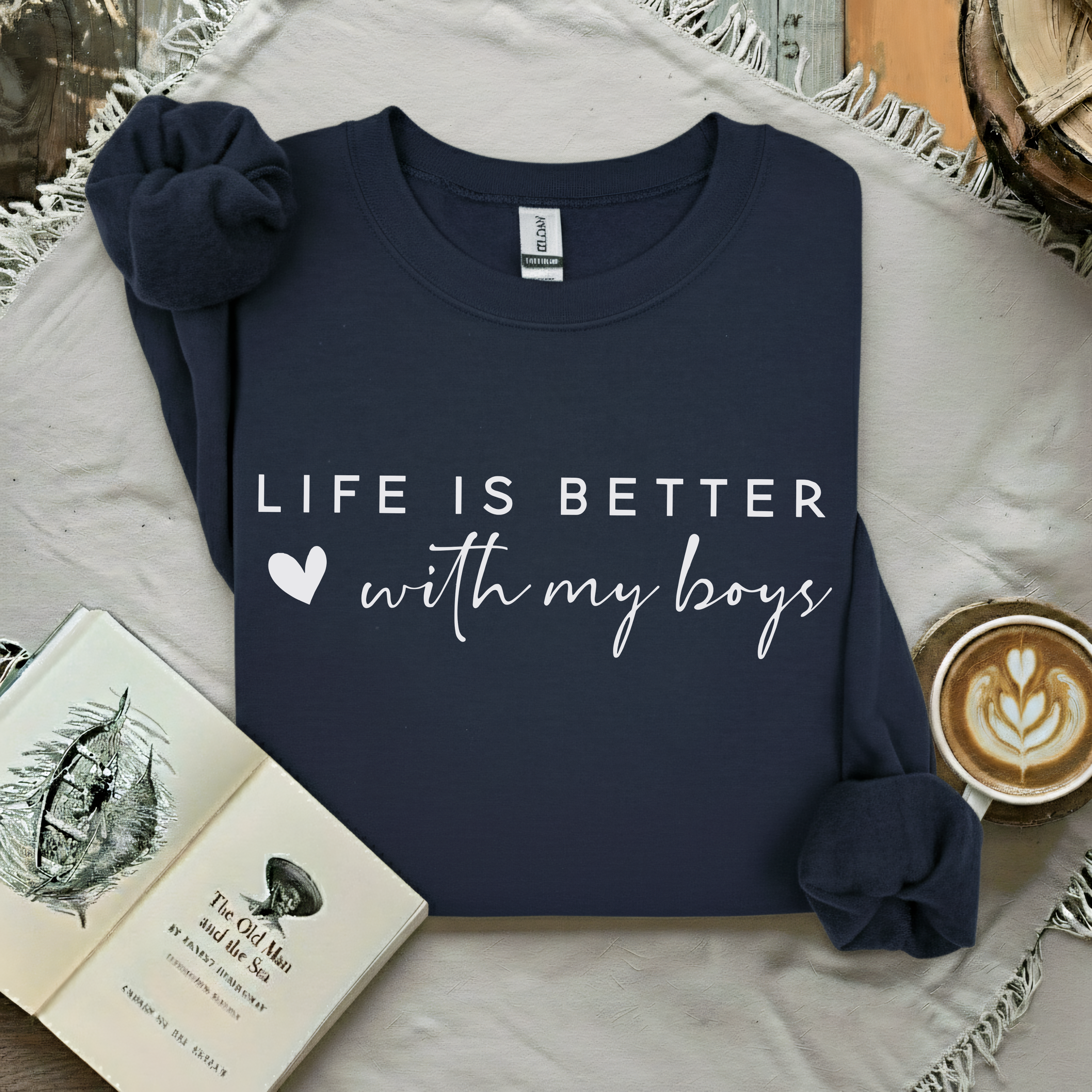 Life is Better with My Boys Sweatshirt
