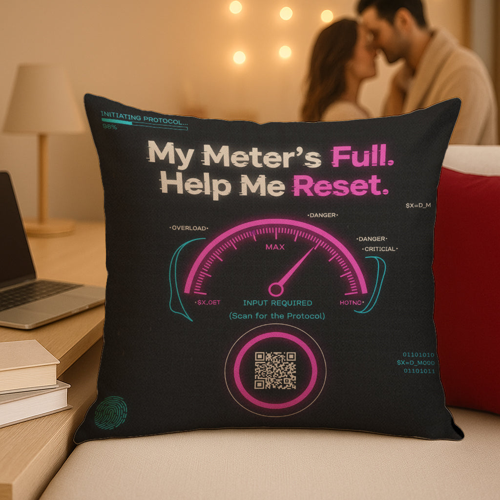 My Meter's Full Interactive QR Throw Pillow Adventure Edition