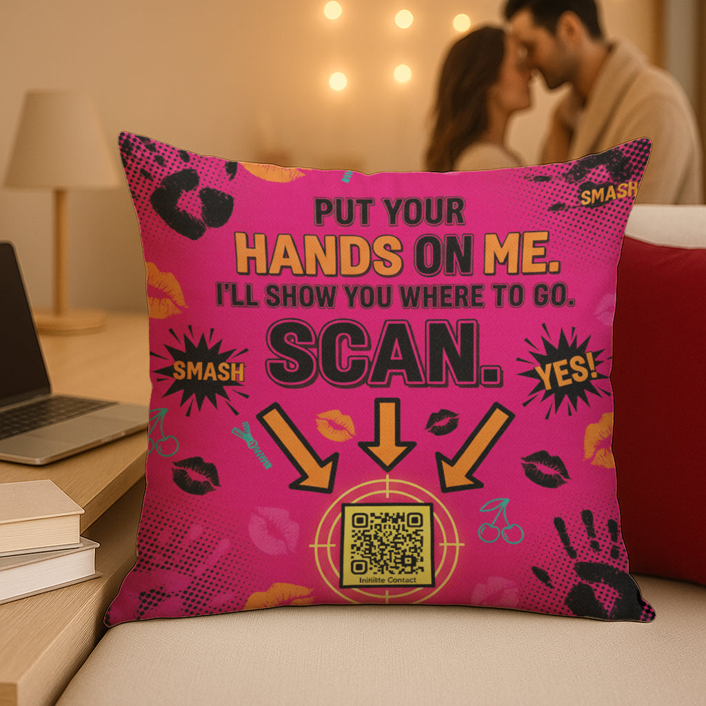 Put Your Hands On Me Interactive QR Throw Pillow Adventure Edition