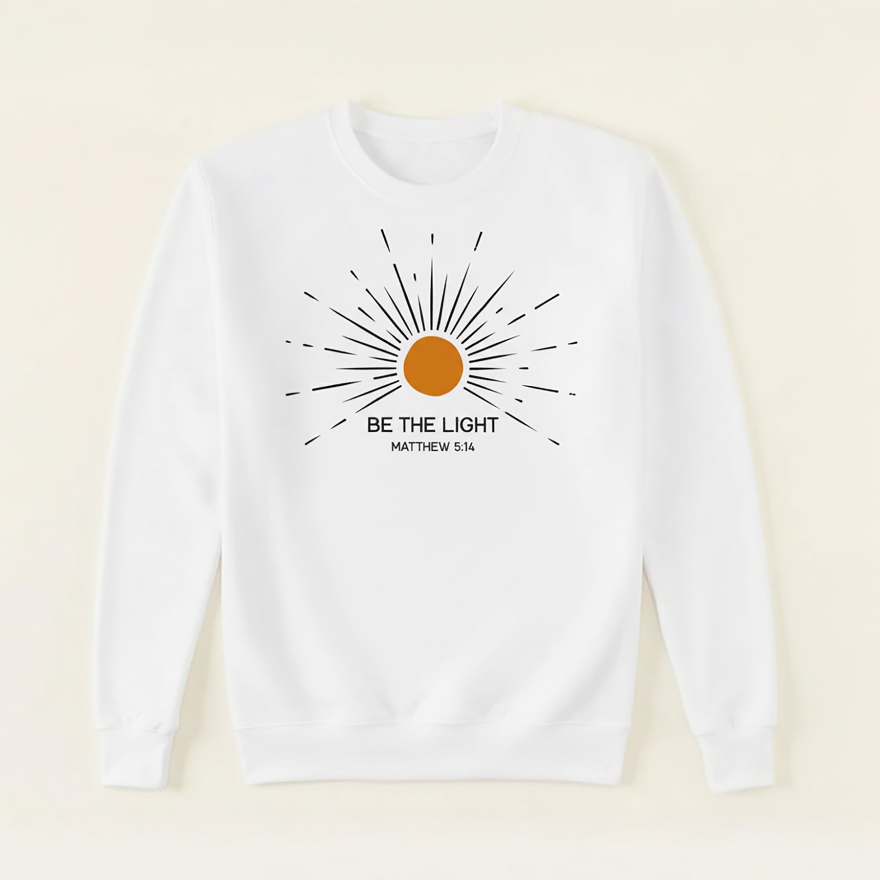 Be the Light Christian Sweatshirts