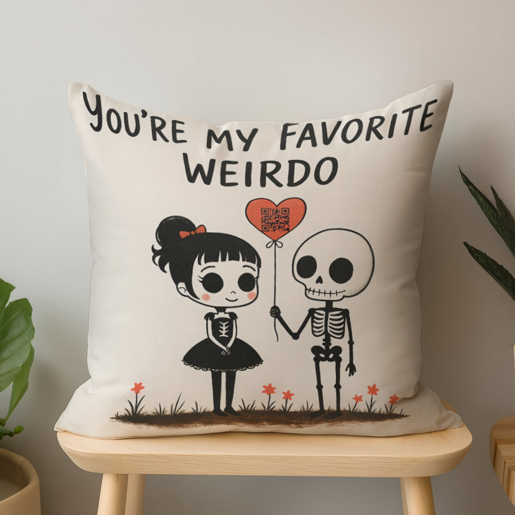 You’re My Favorite Weirdo Interactive QR Throw Pillow Heartfelt Edition