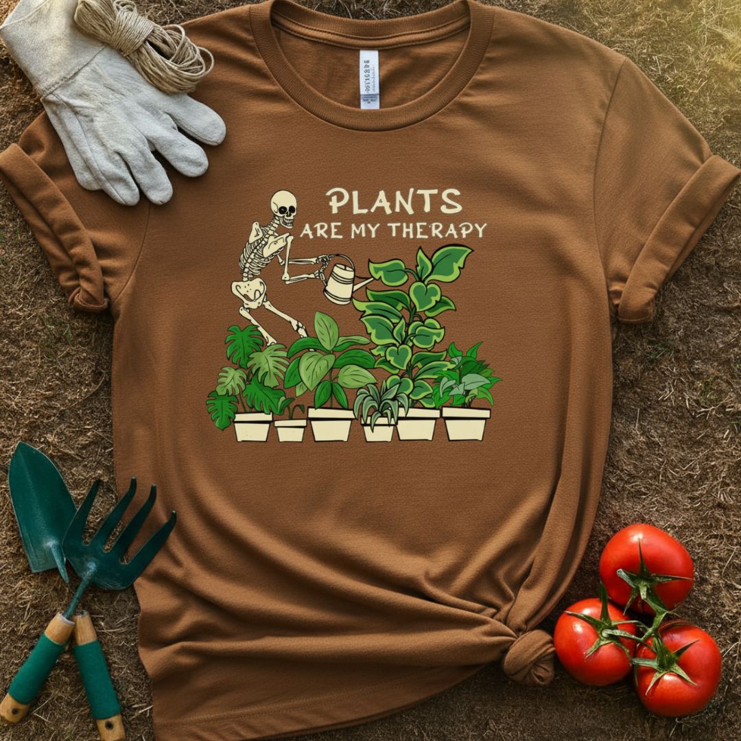 The “Plants Are My Therapy” Shirt, T-Shirt for Gardeners & Plant Lovers